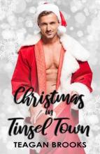 Christmas in Tinsel Town by Teagan Brooks