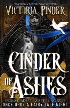Cinder of Ashes by Victoria Pinder