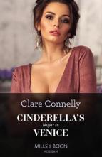 Cinderella’s Night In Venice by Clare Connelly