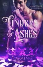 Cinders & Ashes #3 by X. Aratare