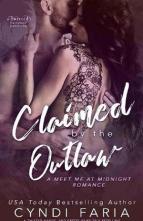 Claimed By the Outlaw by Cyndi Faria