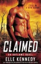 Claimed (Outlaws #1) by Elle Kennedy