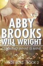 Claiming What Is Mine by Abby Brooks