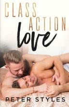 Class Action Love by Peter Styles