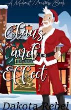 Claus and Effect by Dakota Rebel