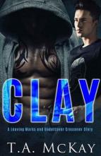 Clay by T.A. McKay