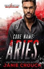 Code Name: Aries by Janie Crouch