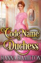 Code Name Duchess by Hanna Hamilton