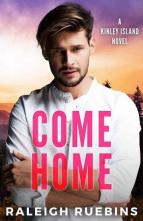 Come Home by Raleigh Ruebins