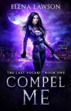 Compel Me by Elena Lawson