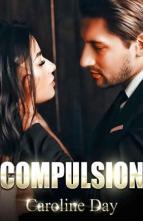 Compulsion by Caroline Day