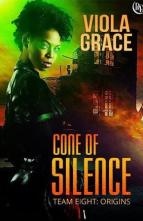 Cone of Silence by Viola Grace