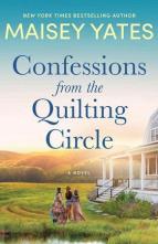 Confessions from the Quilting Circle by Maisey Yates