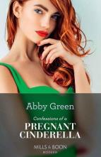 Confessions of A Pregnant Cinderella by Abby Green