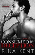 Consumed By Deception by Rina Kent