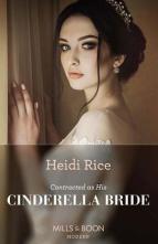 Contracted As His Cinderella Bride by Heidi Rice