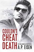 Couldn’t Cheat Death by A.P. Eisen