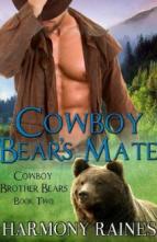 Cowboy Bear’s Mate by Harmony Raines