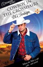 Cowboy in the Crosshairs by B.A. Tortuga