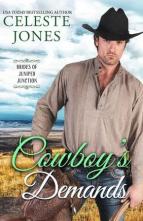 Cowboy’s Demands by Celeste Jones