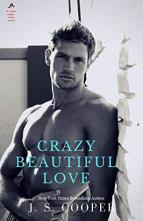 Crazy Beautiful Love by J.S. Cooper