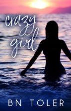 Crazy Girl by B.N. Toler