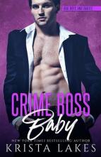 Crime Boss Baby by Krista Lakes