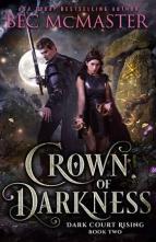 Crown of Darkness by Bec McMaster