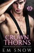 Crown of Thorns by E.M. Snow