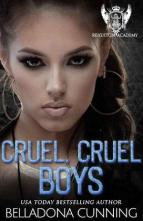 Cruel, Cruel Boys by Belladona Cunning