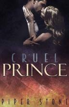 Cruel Prince by Piper Stone