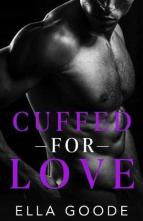 Cuffed for Love by Ella Goode