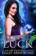 Cursed Luck by Kelley Armstrong