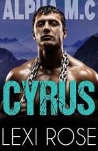 Cyrus by Lexi Rose