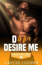 D is for Desire Me by Kaycee Cooper