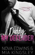 Daddy, My Defender by Nova Edwins