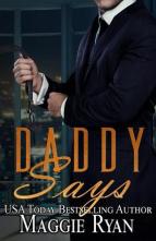 Daddy Says by Maggie Ryan