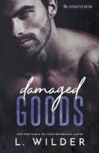 Damaged Goods by L. Wilder