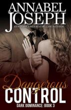 Dangerous Control by Annabel Joseph