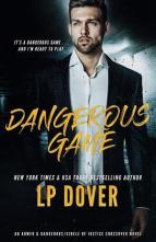 Dangerous Game by L.P. Dover