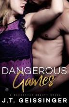 Dangerous Games by J.T. Geissinger