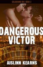 Dangerous Victor by Aislinn Kearns