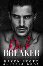 Dark Breaker by Raven Scott