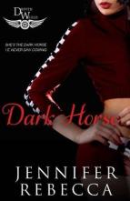 Dark Horse by Jennifer Rebecca