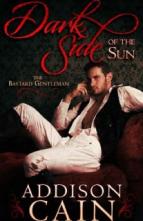 Dark Side of the Sun by Addison Cain