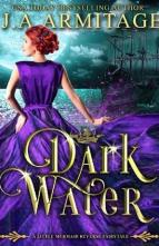 Dark Water by J.A. Armitage