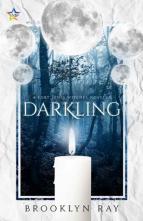 Darkling by Brooklyn Ray