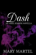 Dash by Mary Martel