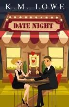 Date Night by KM Lowe