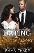 Dating the Divorce Lawyer by Emma Tharp